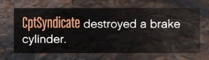 Notified when the brake cylinder was destroyed