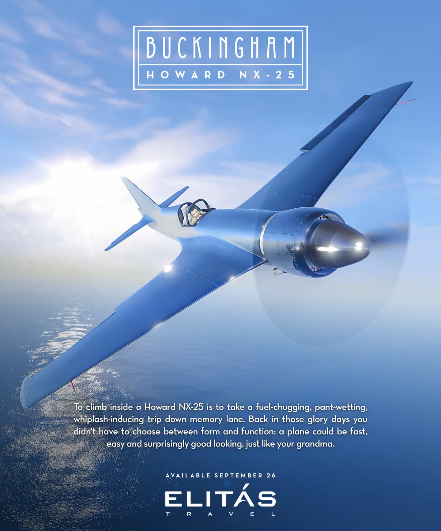 To climb inside a Howard NX-25 is to take a fuel-chugging, pant-wetting, whiplash-inducing trip down memory lane, stopping at every white picket fence along the way to enjoy a prescription cigarette and some discriminatory banter. Back in those glory days you didn't have to choose between form and function: a plane could be fast, easy and surprisingly good looking, just like your grandma. Please note: This aircraft is excluded from Pegasus Lifestyle Management and must be stored in a personal hangar.